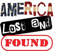 America Lost and FOUND